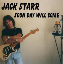 Jack Starr : Soon Day Will Come